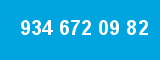 934 672 09 82